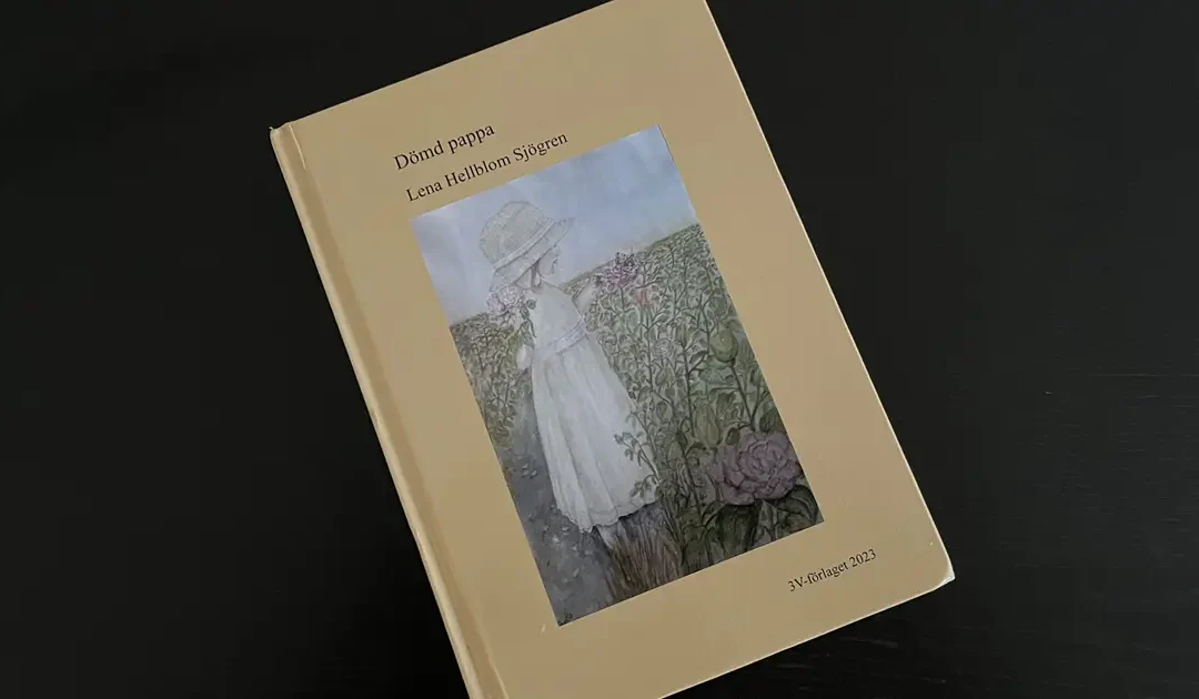 ”Dömd Pappa” – av Lena Hellbom Sjögren